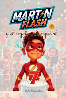 martin flash y el regalo mas especial 7-a.m. iribarren aicua-9791387539870