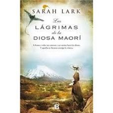 las lágrimas de la diosa maorí (trilogía del árbol kauri 3)-sarah lark-9791387652470