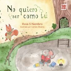 no quiero ser como tú-rosa s niembro-9791387663070