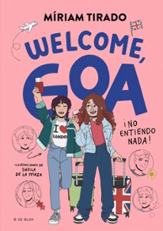 me llamo goa 8 - welcome, goa-miriam tirado-9791387695170