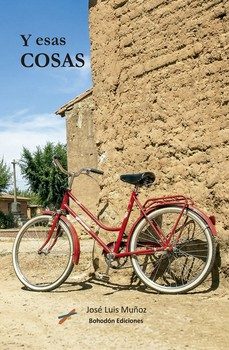 y esas cosas-jose luis muñoz saez-9791387719470