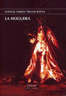 la hoguera-manuel fabian trigos baena-9791387753870