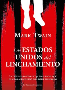 los estados unidos del linchamiento-mark twain-9791387799670