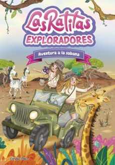 las ratitas 16. exploradores. aventura a la sabana-9791387903770