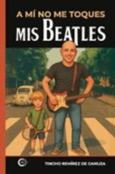 a mi no me toques mis beatles (ebook)-9791387984670