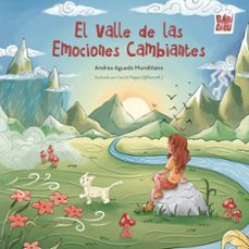 el valle de las emociones cambiantes-andrea aguado mundiñano-9791388050770