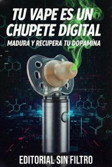 tu vape es un chupete digital (ebook)-9791388151170