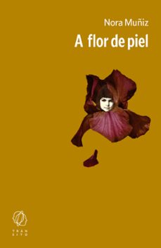 a flor de piel (ebook)-nora muñiz-9791399144246