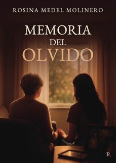 memoria del olvido-rosina medel molinero-9793387844770