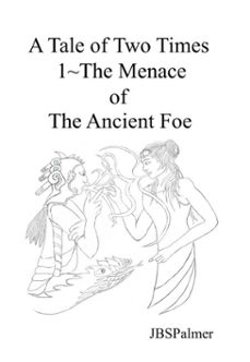 the menace of the ancient foe (ebook)-jbs palmer-9798201193270