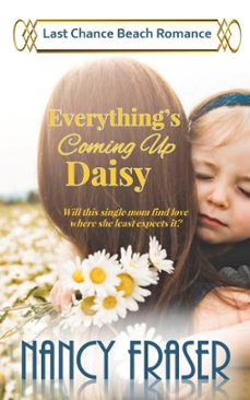 everything's coming up daisy (ebook)-nancy fraser-9798201378370