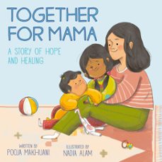 together for mama-pooja makhijani-9798217003570