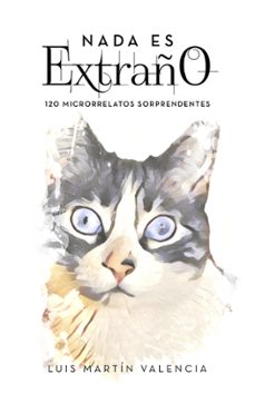 nada es extraño (ebook)-luis martín valencia-9798224053070