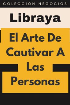 el arte de cautivar a las personas (ebook)-9798224205370