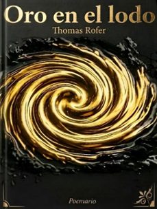 oro en el lodo (ebook)-thomas rofer-9798224613670