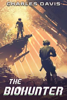 the biohunter (ebook)-charles davis-9798224641970