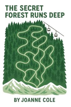 the secret forest runs deep (ebook)-joanne cole-9798224971770
