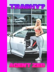 trashy? (ebook)-agent zed-9798231358670