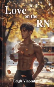 love on the rn (ebook)-leigh vincent-9798231555970
