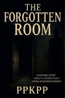 the forgotten room (ebook)-9798232069070