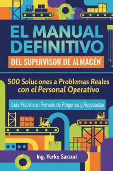 el manual definitivo del supervisor de almacen (ebook)-yerko sarzuri-9798232657970