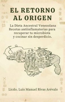 el retorno al origen (ebook)-luis manuel rivas arevalo-9798232970970