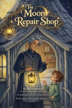 the moon repair shop for lost friends (ebook)-m.h. clairewell-9798233076770