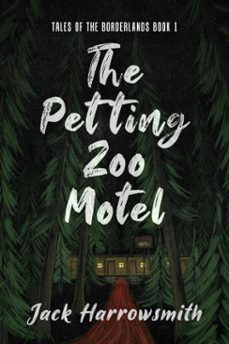 the petting zoo motel (ebook)-jack harrowsmith-9798233114670
