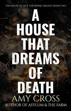 a house that dreams of death (ebook)-amy cross-9798233159770