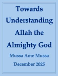 towards understanding allah, the almighty god (ebook)-mussa ame mussa-9798233401770