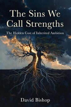 the sins we call strengths (ebook)-david bishop-9798233579370