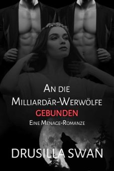 an die milliardar-werwolfe gebunden (ebook)-drusilla swan-9798233583070