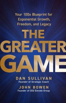 the greater game (ebook)-dan sullivan-john bowen-9798318604270