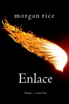enlace (desejo  livro dez) (ebook)-morgan rice-9798341577770