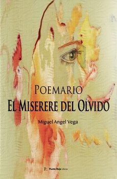 el miserere del olvido-miguel angel vega-9798851000270