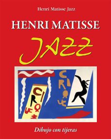 henri matisse jazz. dibujo con tijeras (ebook)-henri matisse jazz-9798894055770