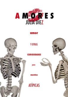 amores - amor y otras curiosidades para mentes atipicas (ebook)-2910020364052