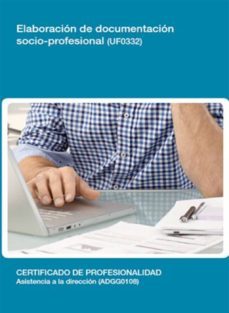 uf0332 - elaboracion de documentacion socio-profesional (ebook)-maribel macias portela-cdlel00000270