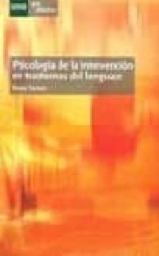 psicologia de la intervencion en trastornos del lenguaje: guia di dactica (uned) (47515gd01a01)-2910010765180