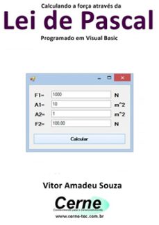 calculando a força através da  lei de pascal programado em visual basic-vitor amadeu souza-3410002320780