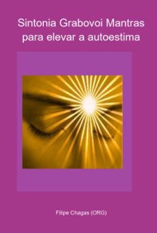 sintonia grabovoi mantras para elevar a autoestima (ebook)-filipe chagas (org)-3410005220780