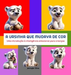 a ursinha que mudava de cor-capa dura (ebook)-jennyfer silva-3410006285580