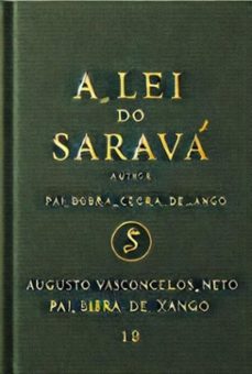 a lei do sarava (ebook)-augusto vasconcelos neto-3410007579480