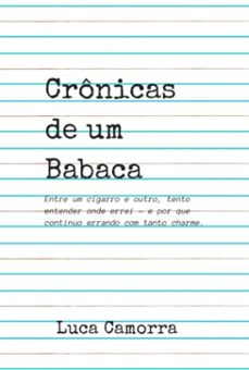 cronicas de um babaca (ebook)-luca camorra-3410008109280