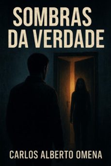 sombras da verdade (ebook)-carlos alberto omena-3410009155880