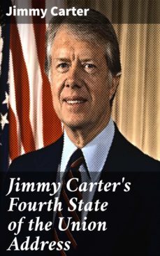jimmy carter's fourth state of the union address (ebook)-jimmy carter-4064066400880