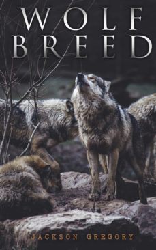 wolf breed (ebook)-jackson gregory-4066338123480