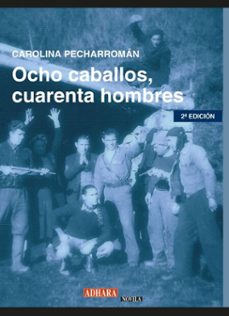 ocho caballos cuarenta hombres (ebook)-4099995619980