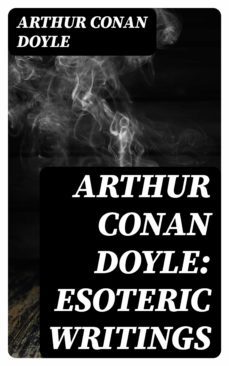 arthur conan doyle: esoteric writings (ebook)-8596547009580