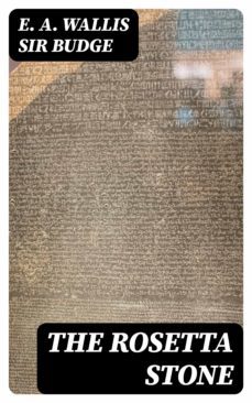 the rosetta stone (ebook)-e. a. wallis , sir budge-8596547035480